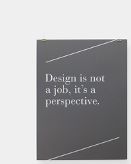 Design Is Not A Job Print